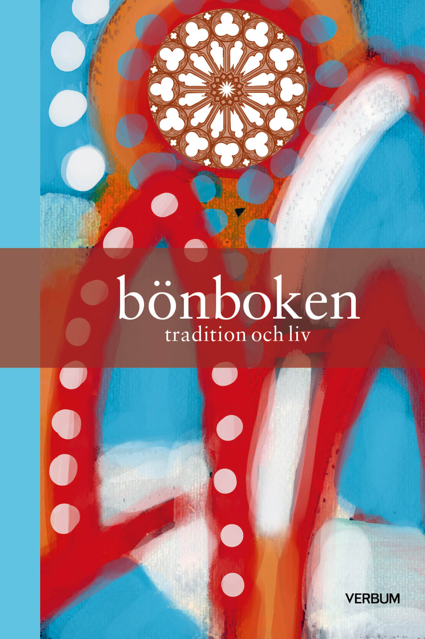 Bönboken - Tradition och liv