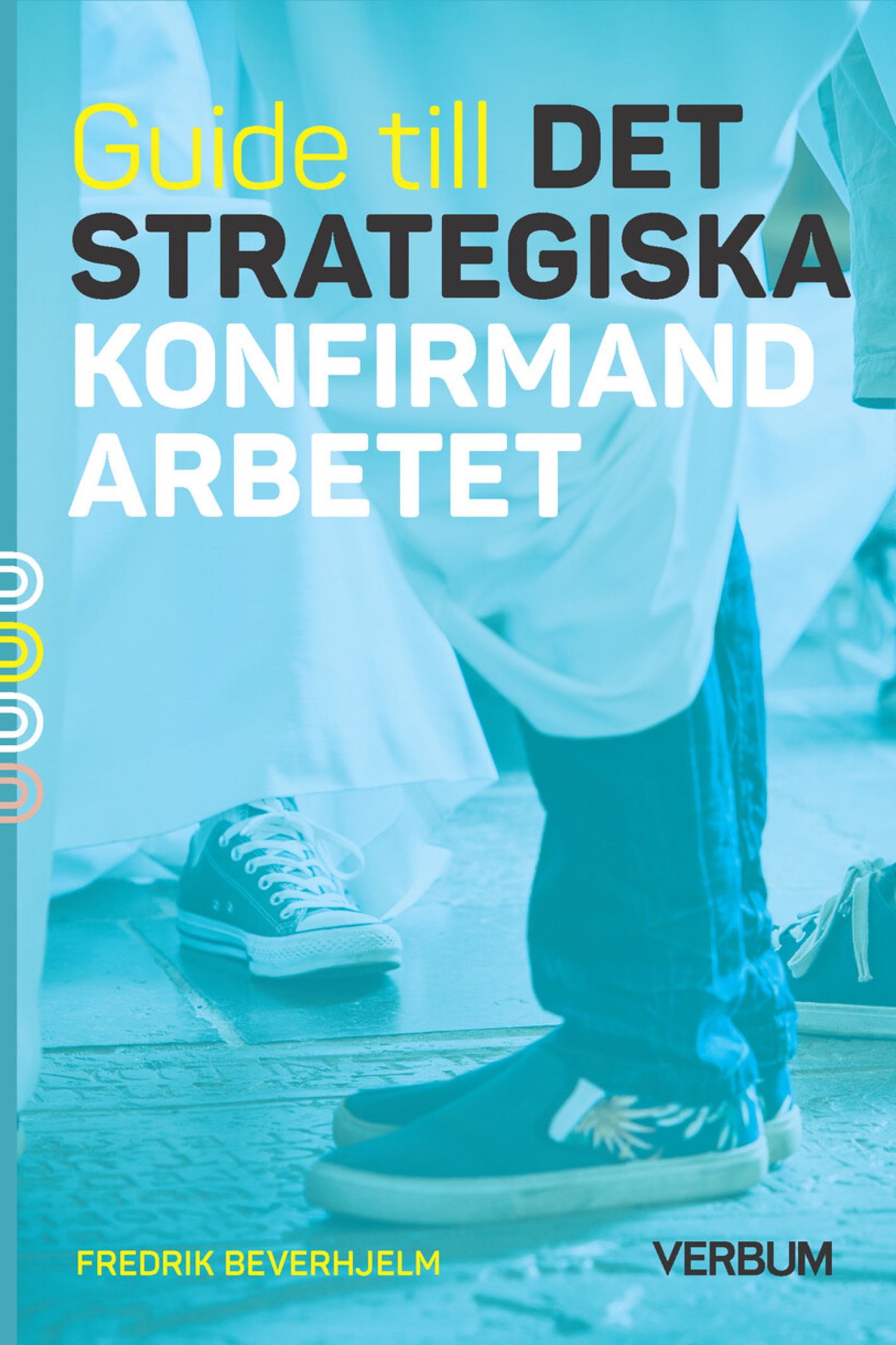 Guide till det strategiska konfimandarbetet
