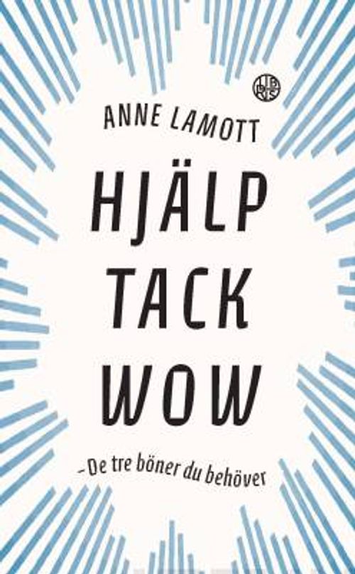 Hjälp, Tack, Wow